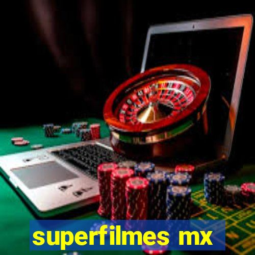 superfilmes mx